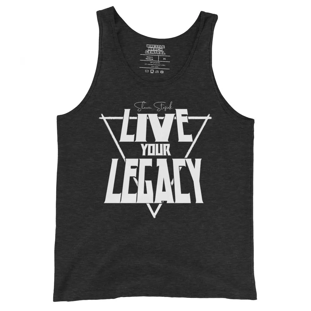 Shawn Stasiak "Live Your Leagcy" Tank Top