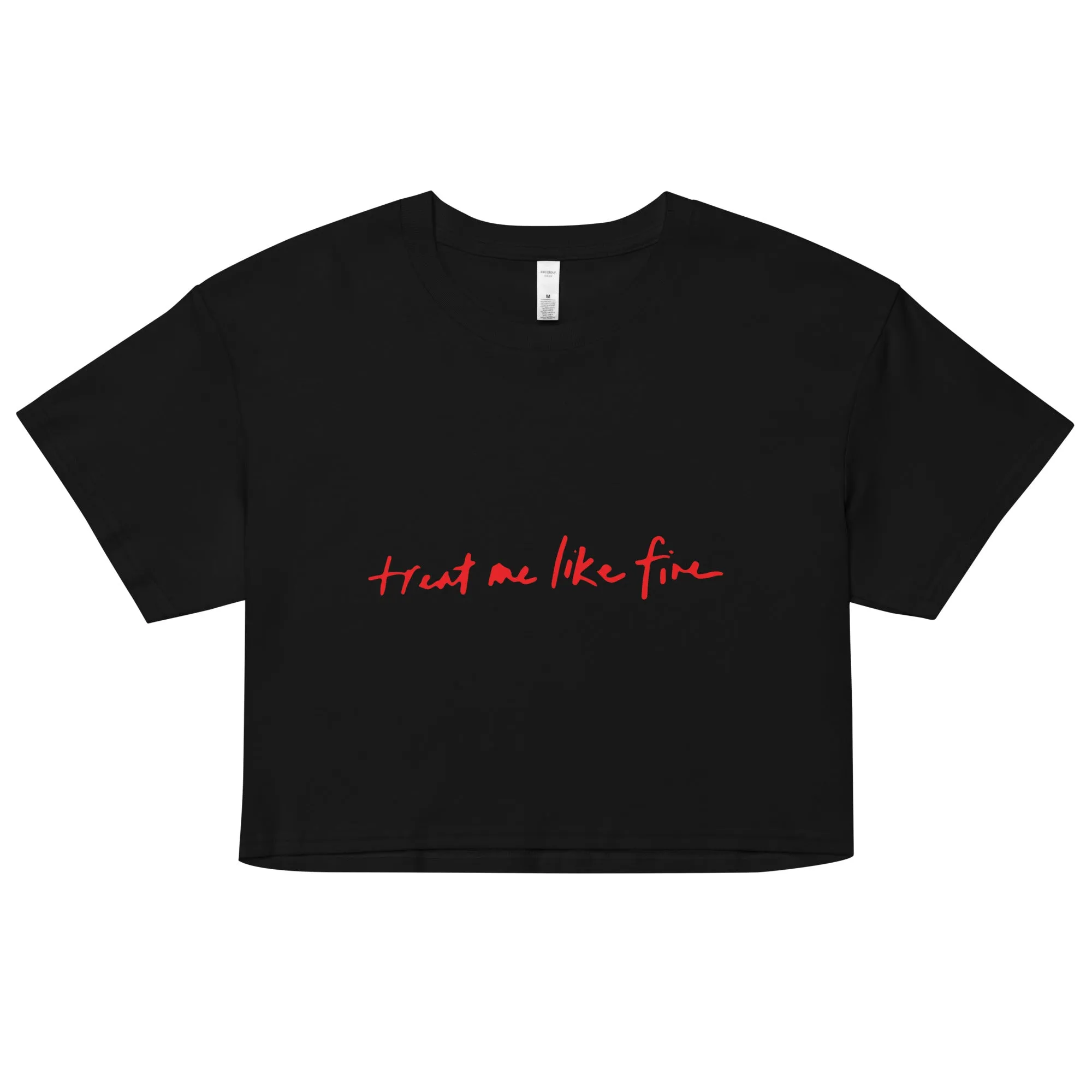 Treat Me Like Fire - Crop Top Black